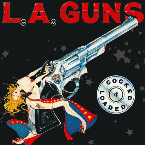 LA Guns (USA-1) : Cocked & Loaded